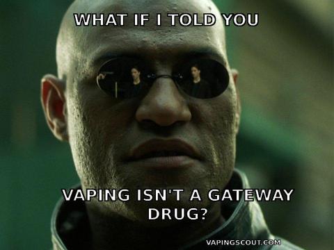 morpheus-vaping-isnt-gateway-drug-vape-meme.width-960.jpg